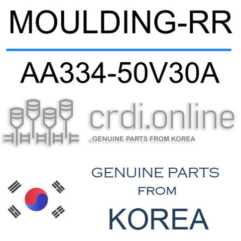 MOULDING-RR AA334-50V30A AA33450V30A AA334 50V30A