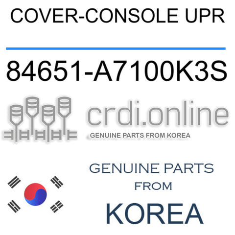 COVER-CONSOLE UPR [ORIGINAL] 84651-A7100K3S 84651A7100K3S 84651 A7100K3S