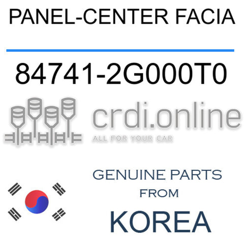 PANEL-CENTER FACIA [ORIGINAL] 84741-2G000T0 847412G000T0 84741 2G000T0
