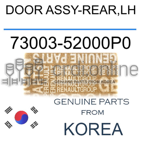 DOOR ASSY-REAR,LH [ORIGINAL] 73003-52000P0 7300352000P0 73003 52000P0
