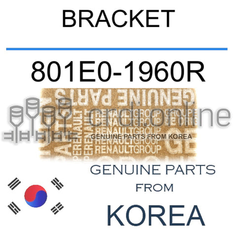 BRACKET [ORIGINAL] 801E0-1960R 801E01960R 801E0 1960R