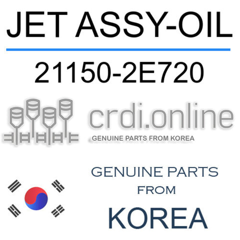 JET ASSY-OIL 21150-2E720 211502E720 21150 2E720
