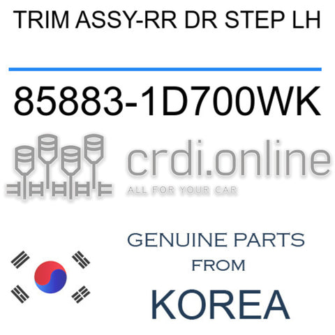 TRIM ASSY-RR DR STEP LH [ORIGINAL] 85883-1D700WK 858831D700WK 85883 1D700WK