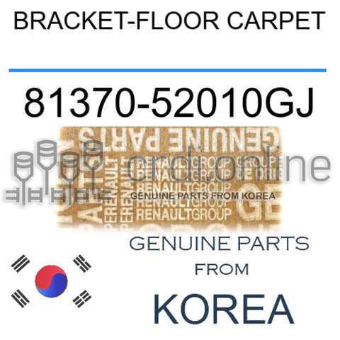 BRACKET-FLOOR CARPET [ORIGINAL] 81370-52010GJ 8137052010GJ 81370 52010GJ