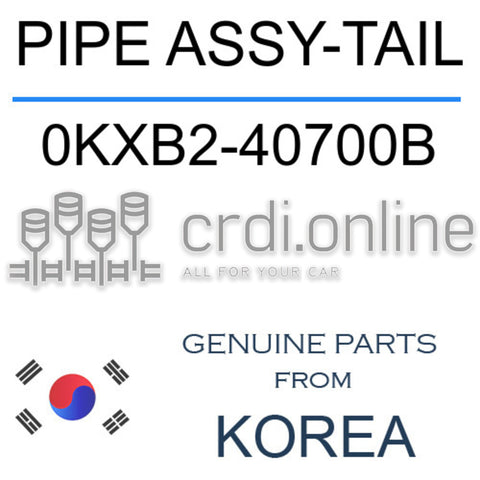 PIPE ASSY-TAIL 0KXB2-40700B 0KXB240700B 0KXB2 40700B