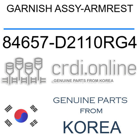 GARNISH ASSY-ARMREST [ORIGINAL] 84657-D2110RG4 84657D2110RG4 84657 D2110RG4