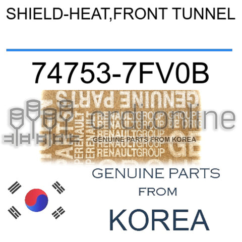 SHIELD-HEAT,FRONT TUNNEL [ORIGINAL] 74753-7FV0B 747537FV0B 74753 7FV0B