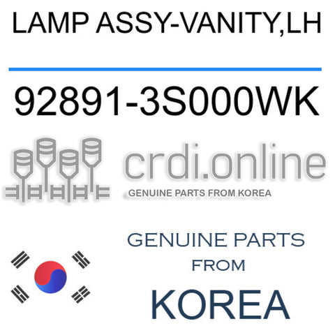 LAMP ASSY-VANITY,LH [ORIGINAL] 92891-3S000WK 928913S000WK 92891 3S000WK