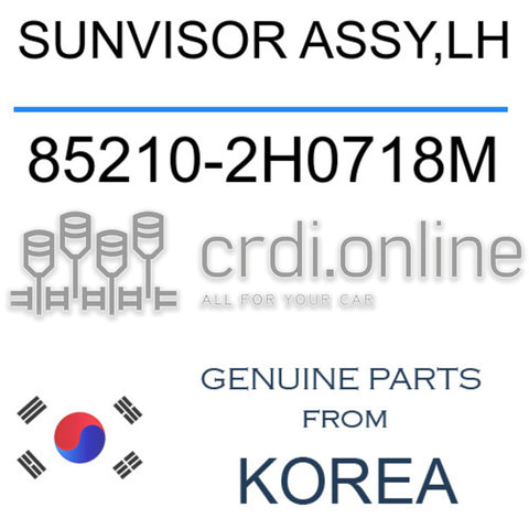SUNVISOR ASSY,LH [ORIGINAL] 85210-2H0718M 852102H0718M 85210 2H0718M