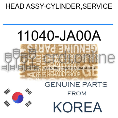 HEAD ASSY-CYLINDER,SERVICE [ORIGINAL] 11040-JA00A 11040JA00A 11040 JA00A