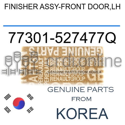 FINISHER ASSY-FRONT DOOR,LH [ORIGINAL] 77301-527477Q 77301527477Q 77301 527477Q