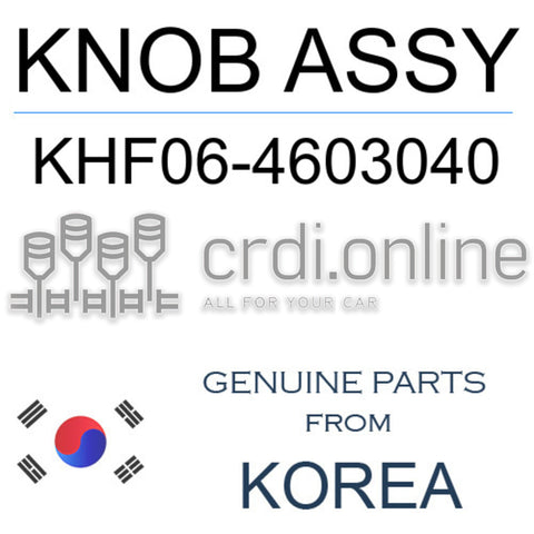 KNOB ASSY [ORIGINAL] KHF06-4603040 KHF064603040 KHF06 4603040