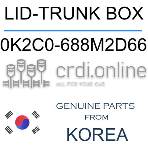 LID-TRUNK BOX [ORIGINAL] 0K2C0-688M2D66 0K2C0688M2D66 0K2C0 688M2D66