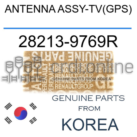 ANTENNA ASSY-TV(GPS) [ORIGINAL] 28213-9769R 282139769R 28213 9769R