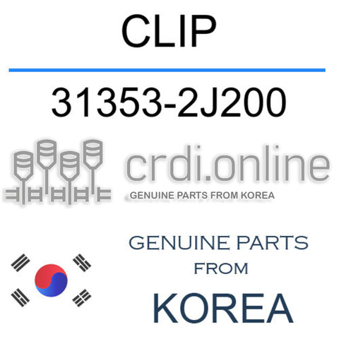 CLIP 31353-2J200 313532J200 31353 2J200