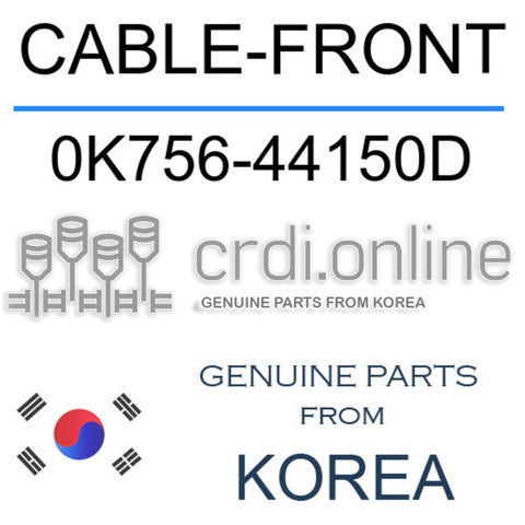 CABLE-FRONT 0K756-44150D 0K75644150D 0K756 44150D