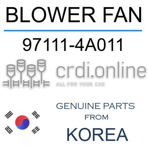 BLOWER FAN 97111-4A011 971114A011 97111 4A011