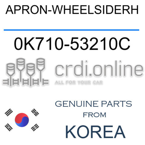 APRON-WHEELSIDERH 0K710-53210C 0K71053210C 0K710 53210C