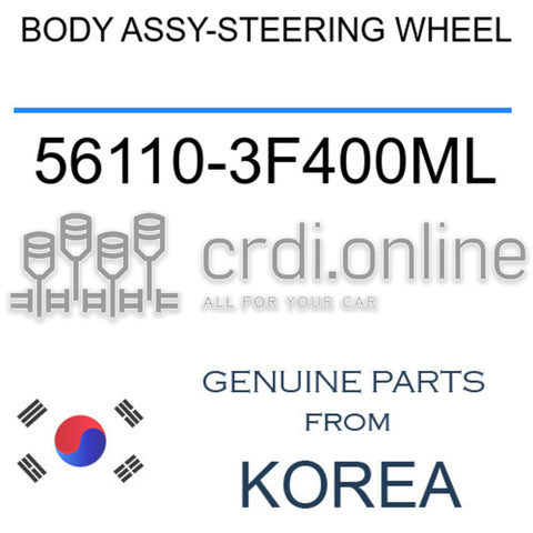 BODY ASSY-STEERING WHEEL 56110-3F400ML 561103F400ML 56110 3F400ML