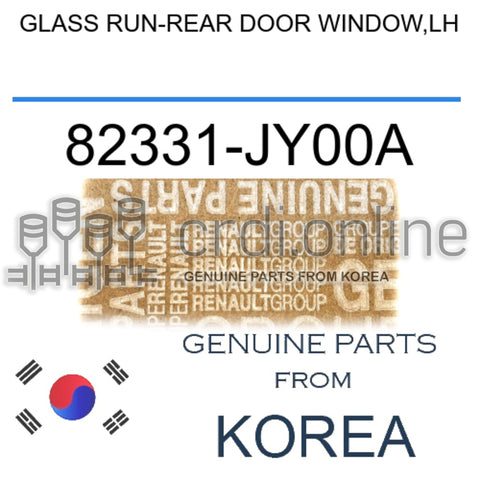 GLASS RUN-REAR DOOR WINDOW,LH [ORIGINAL] 82331-JY00A 82331JY00A 82331 JY00A
