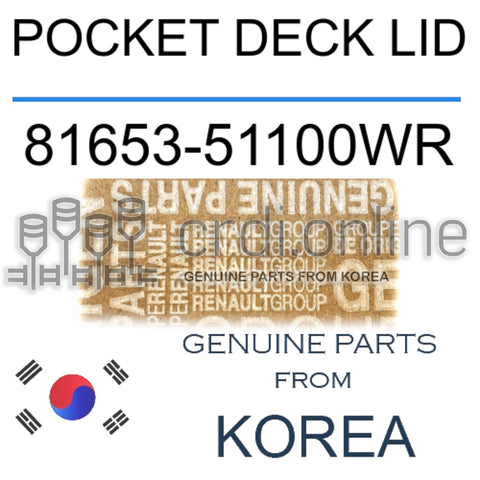 POCKET DECK LID [ORIGINAL] 81653-51100WR 8165351100WR 81653 51100WR