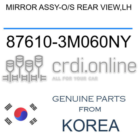 MIRROR ASSY-O/S REAR VIEW,LH [ORIGINAL] 87610-3M060NY 876103M060NY 87610 3M060NY