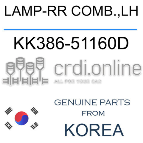 LAMP-RR COMB.,LH [ORIGINAL] KK386-51160D KK38651160D KK386 51160D
