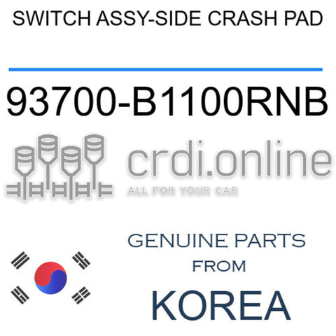 SWITCH ASSY-SIDE CRASH PAD [ORIGINAL] 93700-B1100RNB 93700B1100RNB 93700 B1100RNB