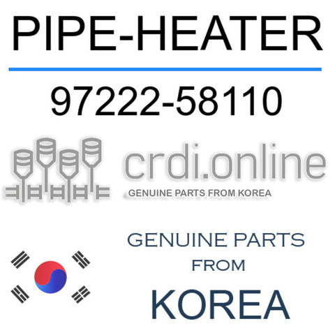 PIPE-HEATER [ORIGINAL] 97222-58110 9722258110 97222 58110