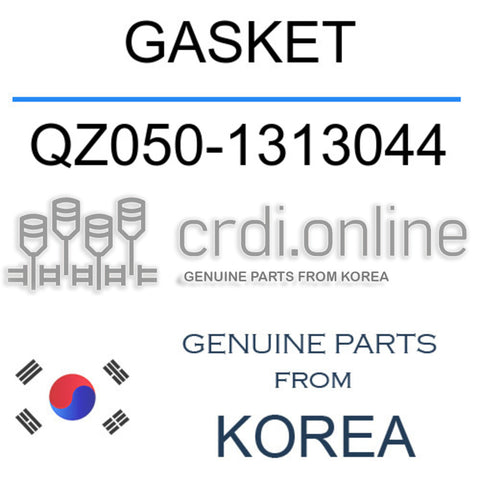 GASKET [ORIGINAL] QZ050-1313044 QZ0501313044 QZ050 1313044