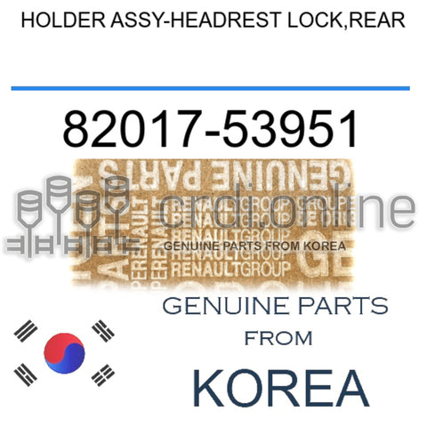 HOLDER ASSY-HEADREST LOCK,REAR [ORIGINAL] 82017-53951 8201753951 82017 53951