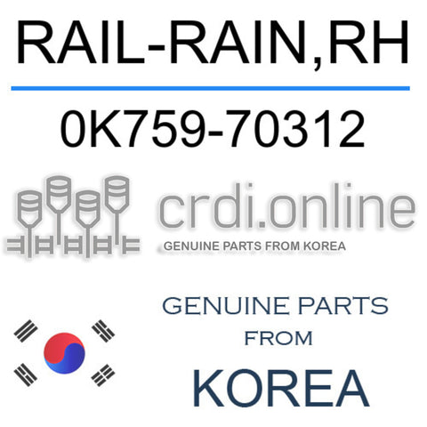 RAIL-RAIN,RH 0K759-70312 0K75970312 0K759 70312