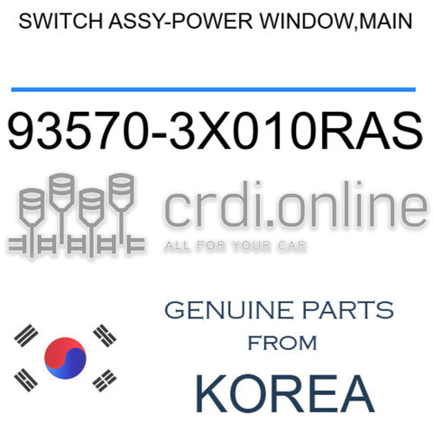 SWITCH ASSY-POWER WINDOW,MAIN 93570-3X010RAS 935703X010RAS 93570 3X010RAS