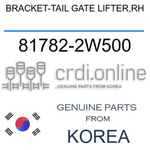 BRACKET-TAIL GATE LIFTER,RH 81782-2W500 817822W500 81782 2W500