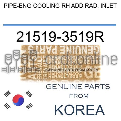 PIPE-ENG COOLING RH ADD RAD, INLET [ORIGINAL] 21519-3519R 215193519R 21519 3519R