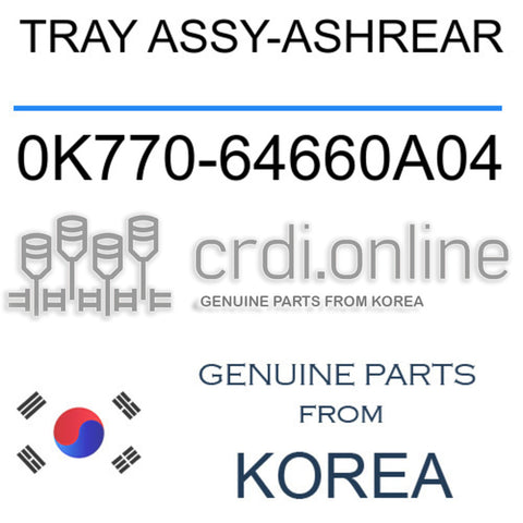 TRAY ASSY-ASHREAR 0K770-64660A04 0K77064660A04 0K770 64660A04