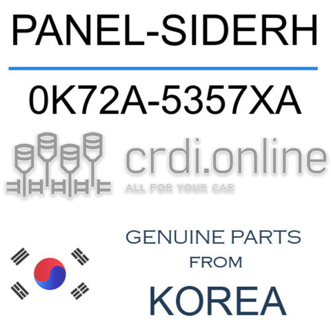 PANEL-SIDERH [ORIGINAL] 0K72A-5357XA 0K72A5357XA 0K72A 5357XA