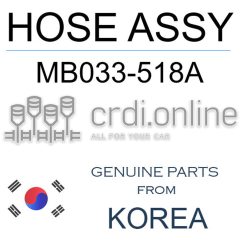 HOSE ASSY [ORIGINAL] MB033-518A MB033518A MB033 518A