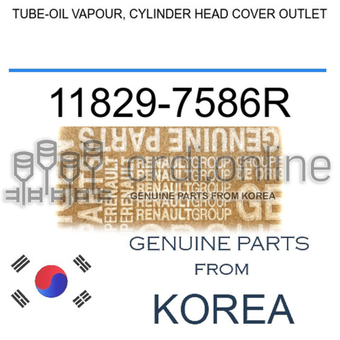 TUBE-OIL VAPOUR, CYLINDER HEAD COVER OUTLET [ORIGINAL] 11829-7586R 118297586R 11829 7586R