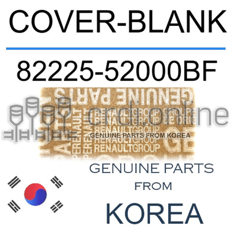 COVER-BLANK [ORIGINAL] 82225-52000BF 8222552000BF 82225 52000BF