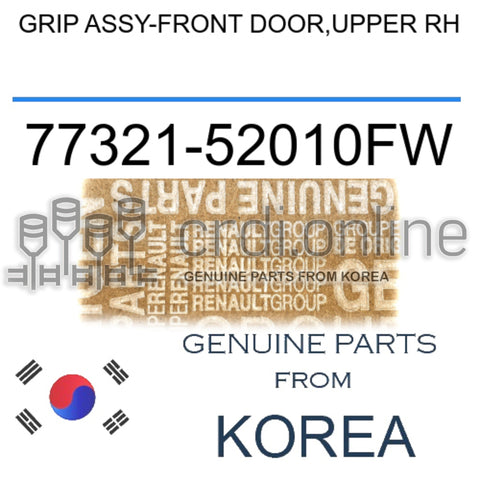 GRIP ASSY-FRONT DOOR,UPPER RH [ORIGINAL] 77321-52010FW 7732152010FW 77321 52010FW