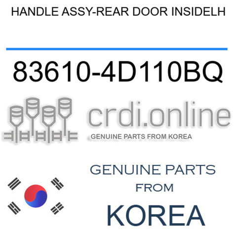 HANDLE ASSY-REAR DOOR INSIDELH [ORIGINAL] 83610-4D110BQ 836104D110BQ 83610 4D110BQ