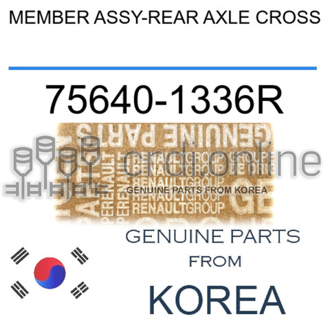 MEMBER ASSY-REAR AXLE CROSS [ORIGINAL] 75640-1336R 756401336R 75640 1336R