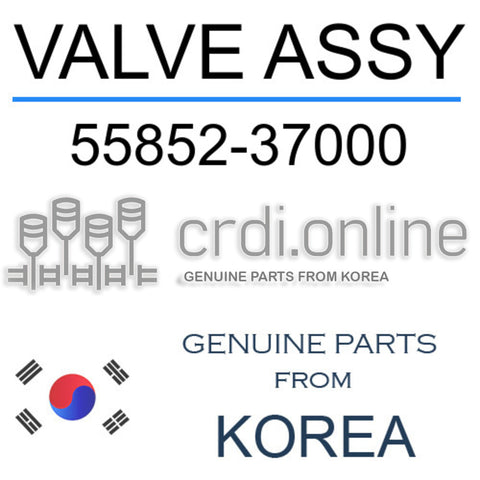 VALVE ASSY [ORIGINAL] 55852-37000 5585237000 55852 37000