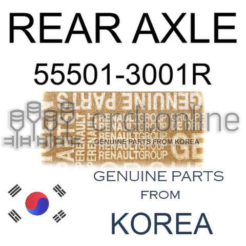 REAR AXLE [ORIGINAL] 55501-3001R 555013001R 55501 3001R