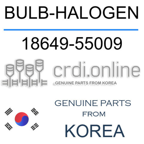 BULB-HALOGEN [ORIGINAL] 18649-55009 1864955009 18649 55009