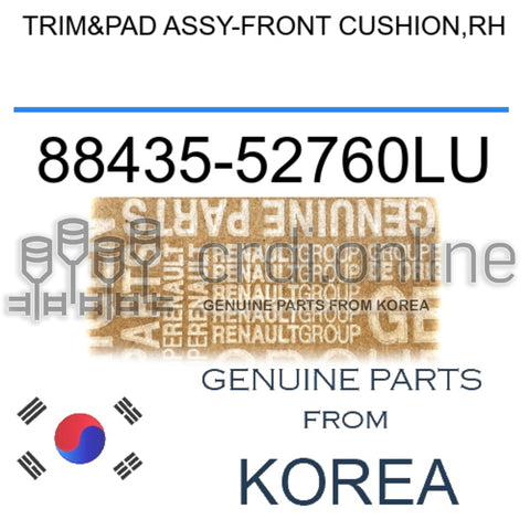 TRIM&PAD ASSY-FRONT CUSHION,RH [ORIGINAL] 88435-52760LU 8843552760LU 88435 52760LU