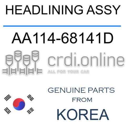 HEADLINING ASSY [ORIGINAL] AA114-68141D AA11468141D AA114 68141D