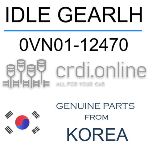 IDLE GEARLH [ORIGINAL] 0VN01-12470 0VN0112470 0VN01 12470