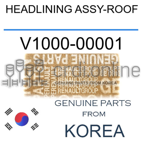 HEADLINING ASSY-ROOF [ORIGINAL] V1000-00001 V100000001 V1000 00001